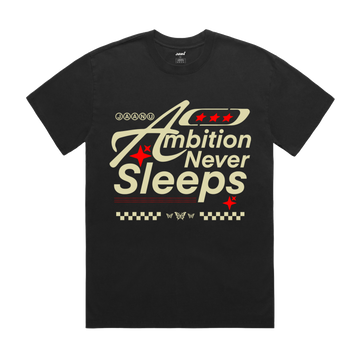 Ambition Never Sleeps Tee