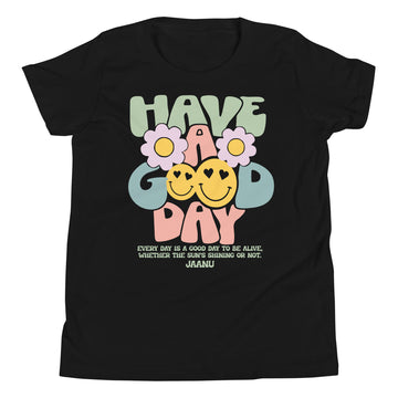 Have A Good Day (Youth Tee)