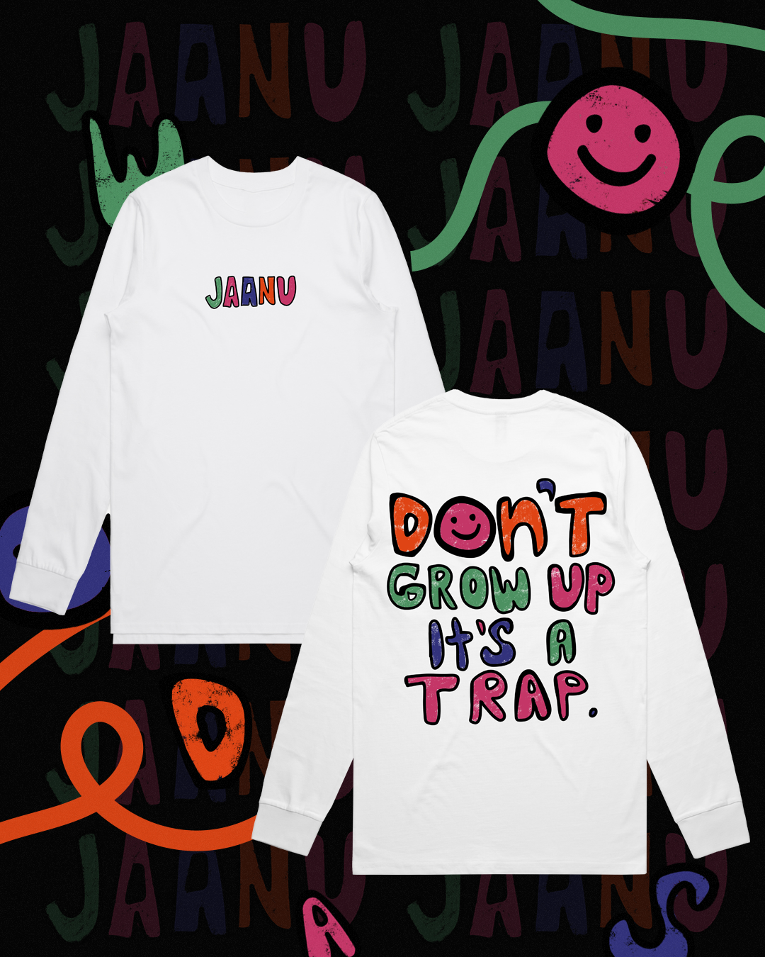 Don't Grow Up Long Sleeve